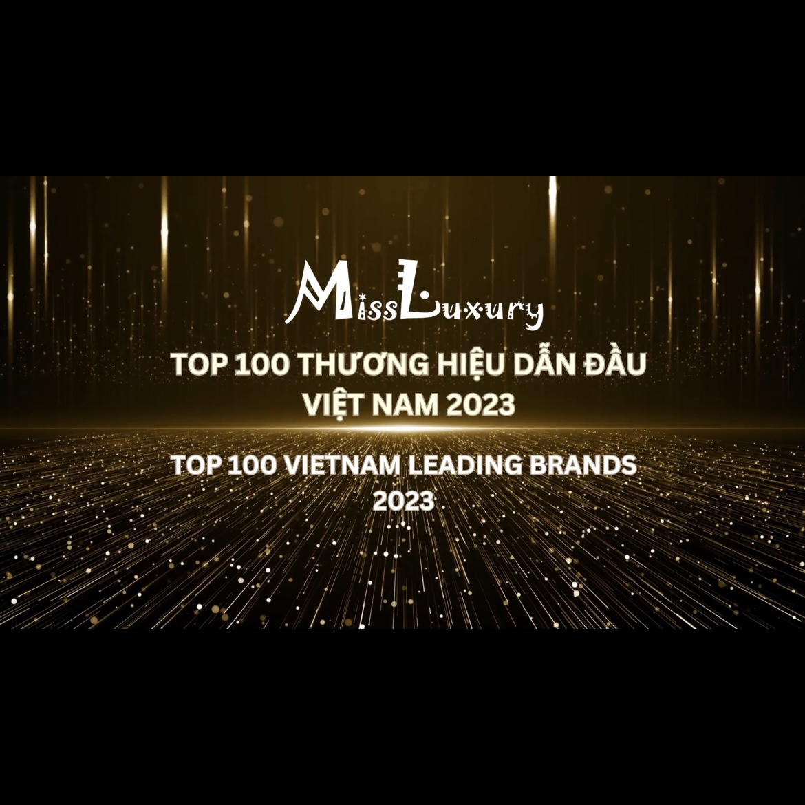 MISS LUXURY – TOP 100 THƯƠNG HIỆU DẪN ĐẦU VIỆT NAM 2023